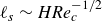 script l Subscript s Baseline tilde upper H italic Re Subscript c Superscript negative 1 divided by 2