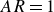 upper A upper R equals 1