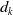 d Subscript k