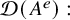 script upper D left parenthesis upper A Superscript e Baseline right parenthesis colon
