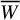 upper W overbar