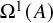 normal upper Omega Superscript 1 Baseline left parenthesis upper A right parenthesis
