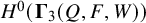 upper H Superscript 0 Baseline left parenthesis bold upper Gamma 3 left parenthesis upper Q comma upper F comma upper W right parenthesis right parenthesis