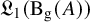German upper L 1 left parenthesis normal upper B Subscript normal g Baseline left parenthesis upper A right parenthesis right parenthesis