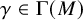 gamma element of normal upper Gamma left parenthesis upper M right parenthesis