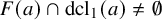 upper F left parenthesis a right parenthesis intersection dcl 1 left parenthesis a right parenthesis not equals normal empty set