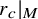 r Subscript c Baseline vertical bar Subscript upper M Baseline