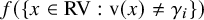 f left parenthesis StartSet x element of upper R upper V colon normal v left parenthesis x right parenthesis not equals gamma Subscript i Baseline EndSet right parenthesis