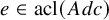 e element of acl left parenthesis upper A d c right parenthesis