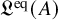 German upper L Superscript eq Baseline left parenthesis upper A right parenthesis
