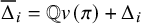 normal upper Delta overbar Subscript i Baseline equals double struck upper Q v left parenthesis pi right parenthesis plus normal upper Delta Subscript i
