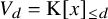 upper V Subscript d Baseline equals normal upper K left bracket x right bracket Subscript less than or equals d