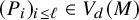 left parenthesis upper P Subscript i Baseline right parenthesis Subscript i less than or equals script l Baseline element of upper V Subscript d Baseline left parenthesis upper M right parenthesis