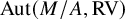upper A u t left parenthesis upper M divided by upper A comma upper R upper V right parenthesis