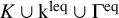 upper K union normal k Superscript leq Baseline union normal upper Gamma Superscript eq