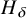 upper H Subscript delta