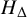 upper H Subscript normal upper Delta