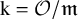 normal k equals script upper O divided by German m