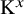 normal upper K Superscript x
