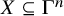 upper X subset of or equal to normal upper Gamma Superscript n