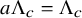 a normal upper Lamda Subscript c Baseline equals normal upper Lamda Subscript c