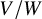upper V divided by upper W