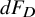 d upper F Subscript upper D
