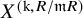 upper X Superscript left parenthesis normal k comma upper R divided by German m upper R right parenthesis