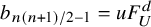 b Subscript n left parenthesis n plus 1 right parenthesis divided by 2 minus 1 Baseline equals u upper F Subscript upper U Superscript d