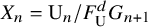 upper X Subscript n Baseline equals normal upper U Subscript n Baseline divided by upper F Subscript normal upper U Superscript d Baseline upper G Subscript n plus 1