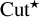 upper C u t Superscript star