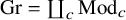 upper G r equals coproduct Underscript c Endscripts upper M o d Subscript c