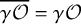ModifyingAbove gamma script upper O With quotation dash equals gamma script upper O
