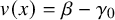 v left parenthesis x right parenthesis equals beta minus gamma 0