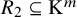 upper R 2 subset of or equal to normal upper K Superscript m