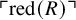 top left corner red left parenthesis upper R right parenthesis top right corner