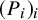 left parenthesis upper P Subscript i Baseline right parenthesis Subscript i