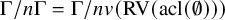 normal upper Gamma divided by n normal upper Gamma equals normal upper Gamma divided by n v left parenthesis upper R upper V left parenthesis acl left parenthesis normal empty set right parenthesis right parenthesis right parenthesis