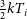 three halves k upper T Subscript i