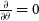 StartFraction partial differential Over partial differential theta EndFraction equals 0