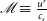 script upper M identical to StartFraction u Superscript r Baseline Over c Subscript s Baseline EndFraction