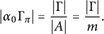 StartAbsoluteValue alpha 0 normal upper Gamma Subscript pi Baseline EndAbsoluteValue equals StartFraction StartAbsoluteValue normal upper Gamma EndAbsoluteValue Over StartAbsoluteValue upper A EndAbsoluteValue EndFraction equals StartFraction StartAbsoluteValue normal upper Gamma EndAbsoluteValue Over m EndFraction period