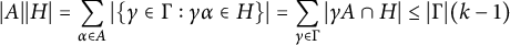 StartLayout 1st Row StartAbsoluteValue upper A EndAbsoluteValue StartAbsoluteValue upper H EndAbsoluteValue equals sigma summation Underscript alpha element of upper A Endscripts StartAbsoluteValue StartSet gamma element of normal upper Gamma colon gamma alpha element of upper H EndSet EndAbsoluteValue equals sigma summation Underscript gamma element of normal upper Gamma Endscripts StartAbsoluteValue gamma upper A intersection upper H EndAbsoluteValue less than or equals StartAbsoluteValue normal upper Gamma EndAbsoluteValue left parenthesis k minus 1 right parenthesis EndLayout