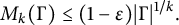 upper M Subscript k Baseline left parenthesis normal upper Gamma right parenthesis less than or equals left parenthesis 1 minus epsilon right parenthesis StartAbsoluteValue normal upper Gamma EndAbsoluteValue Superscript 1 divided by k Baseline period