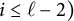 i less than or equals script l minus 2 right parenthesis