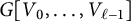 upper G left bracket upper V 0 comma ellipsis comma upper V Subscript script l minus 1 Baseline right bracket