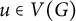 u element of upper V left parenthesis upper G right parenthesis