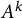 upper A Superscript k