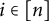 i element of left bracket n right bracket