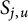 upper S Subscript j comma u